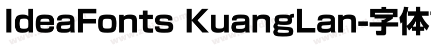 IdeaFonts KuangLan字体转换